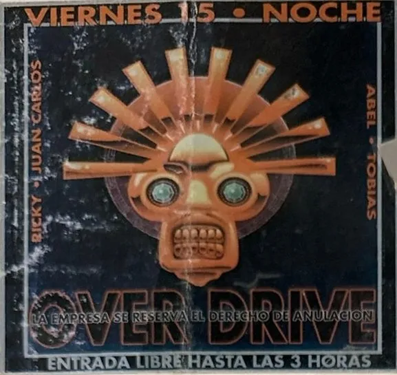 Entrada de Over Drive, viernes 15, noche, con Ricky, Juan Carlos, Abel y Tobías.